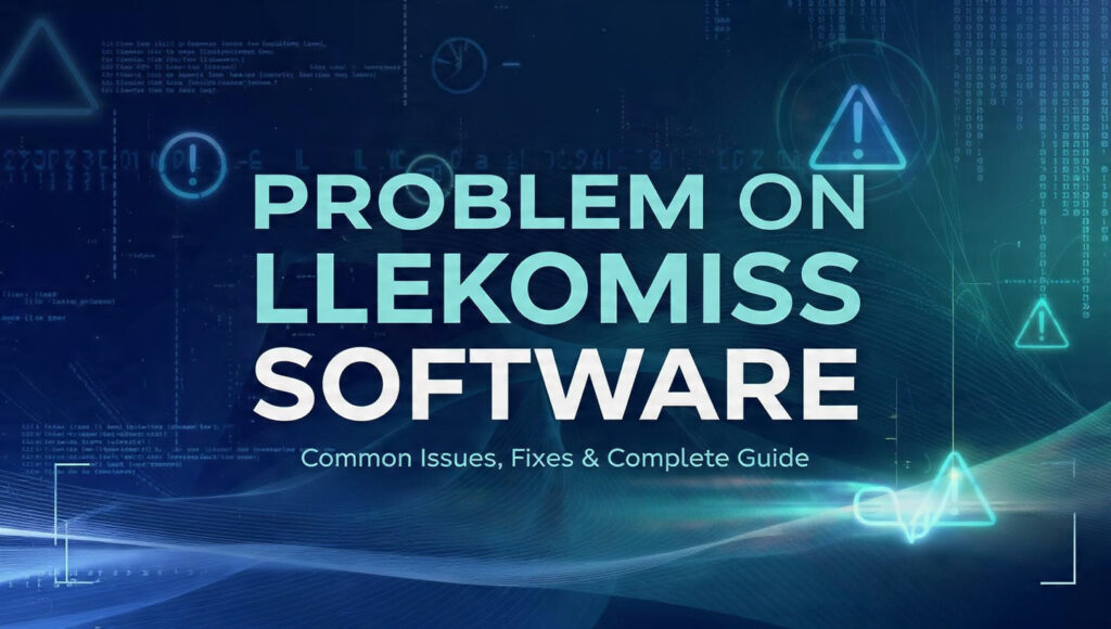 problem on llekomiss software