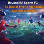Beyond EA Sports FC: The Rise of Hybrid VR Football Gaming in the UK